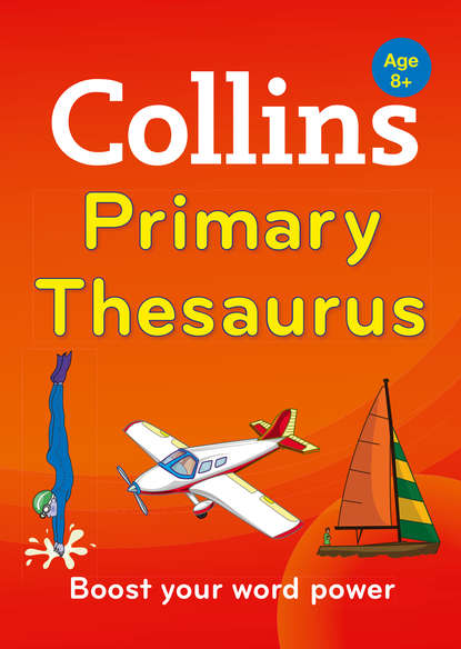 Скачать книгу Collins Primary Thesaurus