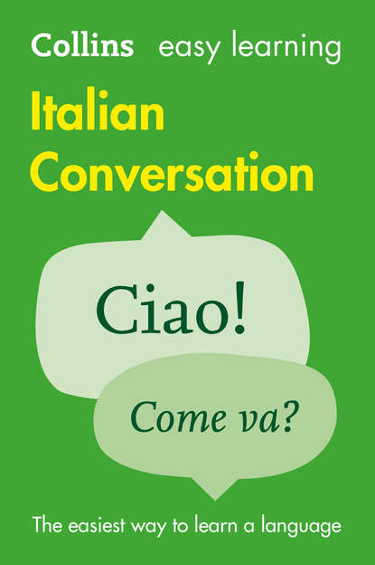 Скачать книгу Easy Learning Italian Conversation