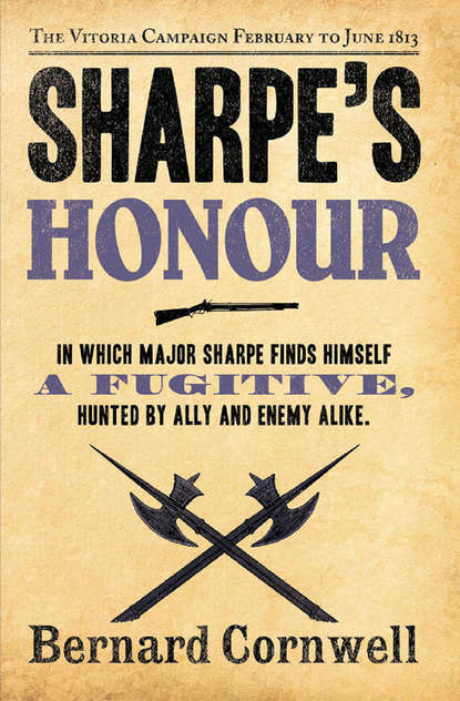 Скачать книгу Sharpe’s Honour: The Vitoria Campaign, February to June 1813
