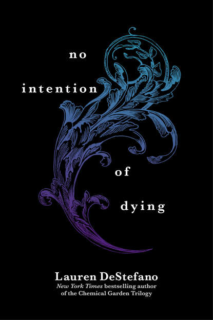Скачать книгу No Intention of Dying