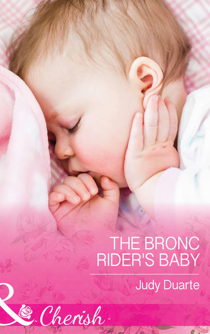 Скачать книгу The Bronc Rider's Baby