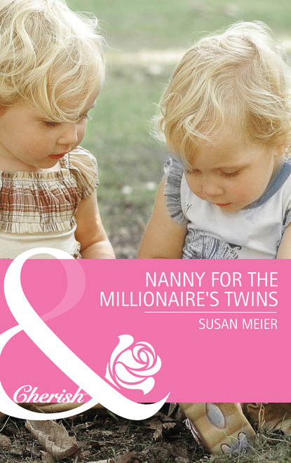 Скачать книгу Nanny for the Millionaire's Twins