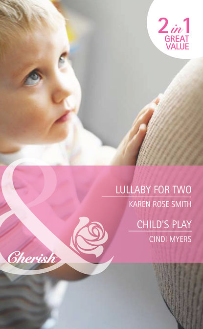 Lullaby for Two / Child's Play: Lullaby for Two