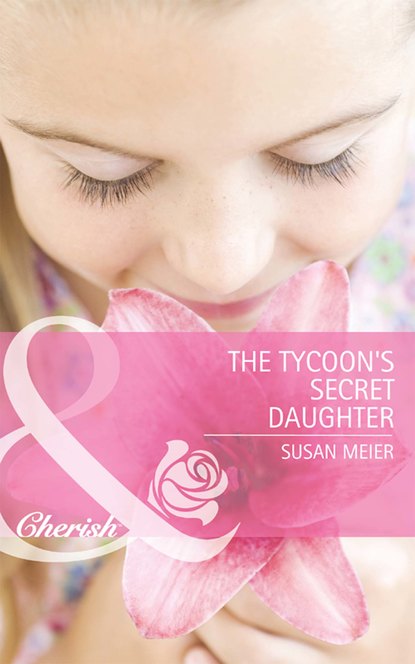 Скачать книгу The Tycoon's Secret Daughter