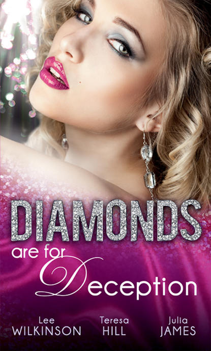Скачать книгу Diamonds are for Deception: The Carlotta Diamond / The Texan's Diamond Bride / From Dirt to Diamonds