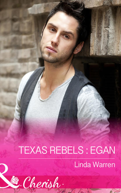 Скачать книгу Texas Rebels: Egan