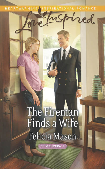 Скачать книгу The Fireman Finds a Wife