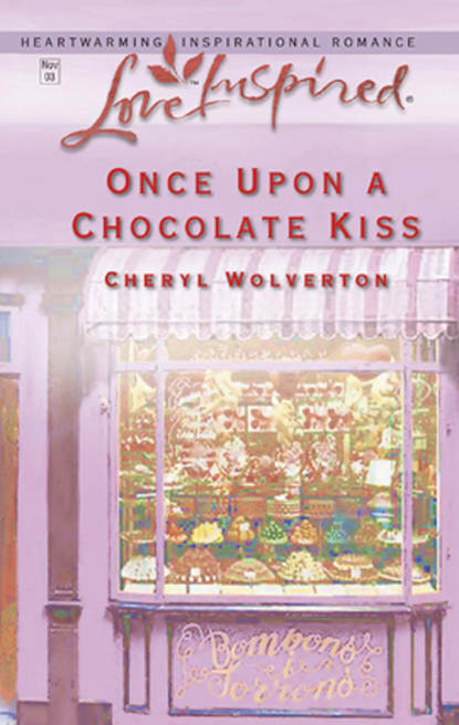 Скачать книгу Once Upon A Chocolate Kiss