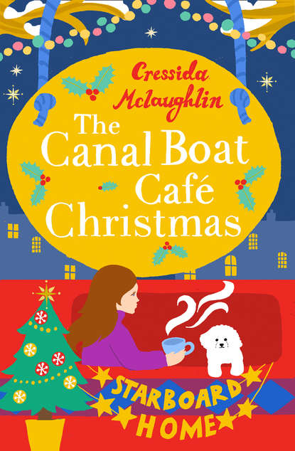 Скачать книгу The Canal Boat Café Christmas: Starboard Home