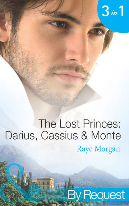 Скачать книгу The Lost Princes: Darius, Cassius and Monte