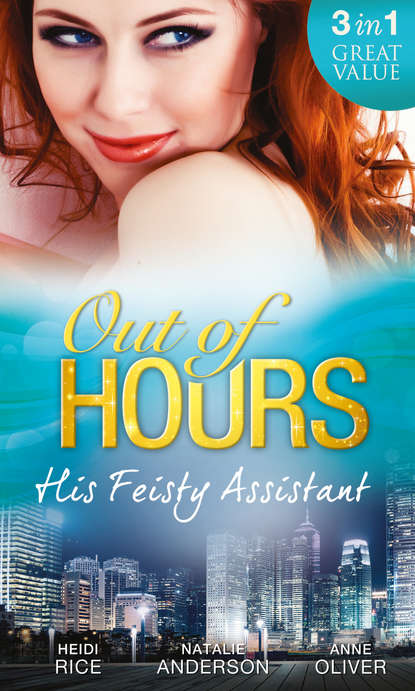 Скачать книгу Out of Hours...His Feisty Assistant: The Tycoon's Very Personal Assistant / Caught on Camera with the CEO / Her Not-So-Secret Diary