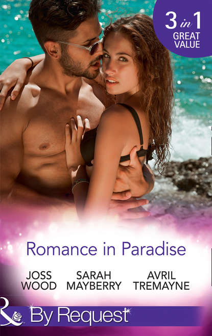 Скачать книгу Romance In Paradise: Flirting with the Forbidden / Hot Island Nights / From Fling to Forever