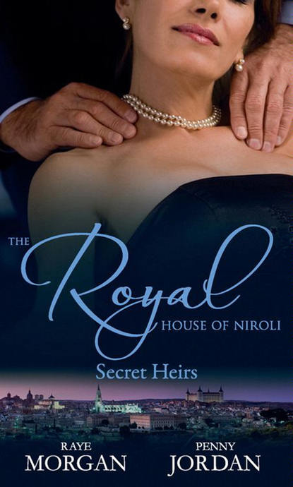 Скачать книгу The Royal House of Niroli: Secret Heirs: Bride by Royal Appointment / A Royal Bride at the Sheikh's Command