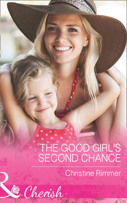 Скачать книгу The Good Girl's Second Chance