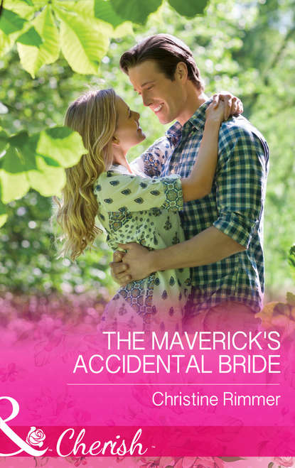 The Maverick's Accidental Bride