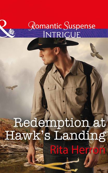 Скачать книгу Redemption At Hawk's Landing