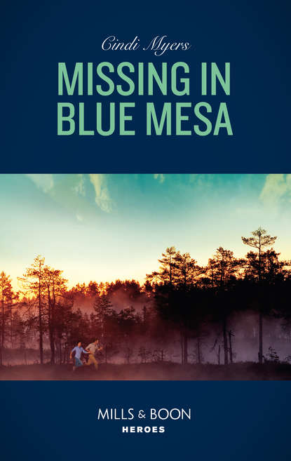 Скачать книгу Missing In Blue Mesa