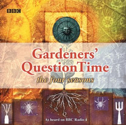 Gardeners&apos; Question Time: The Four Seasons