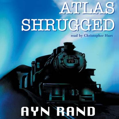 Скачать книгу Atlas Shrugged