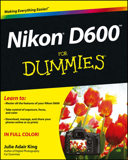 Скачать книгу Nikon D600 For Dummies