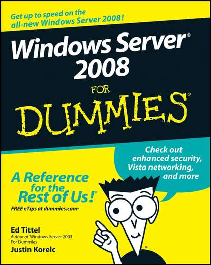 Скачать книгу Windows Server 2008 For Dummies