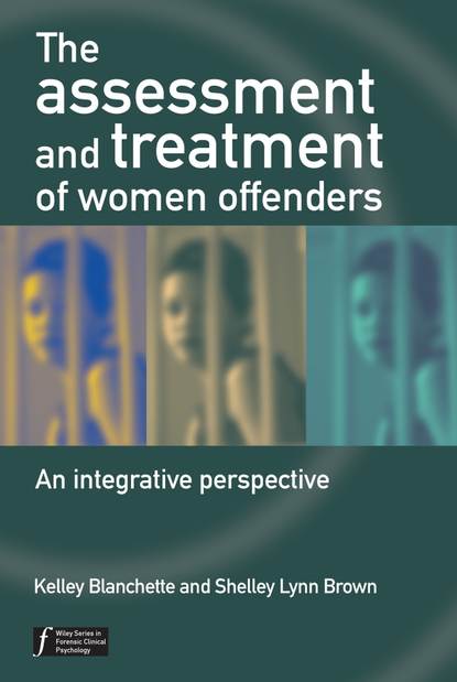 Скачать книгу The Assessment and Treatment of Women Offenders