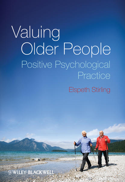 Скачать книгу Valuing Older People