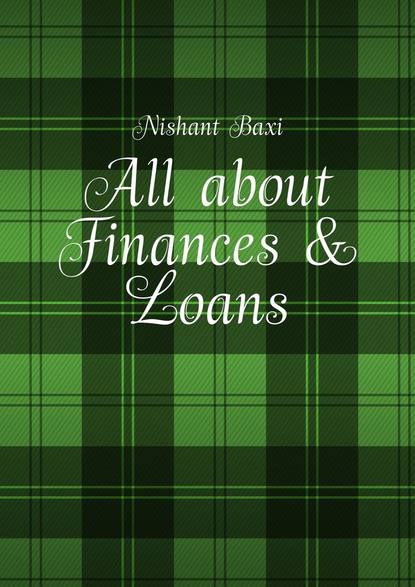 All about Finances &amp; Loans
