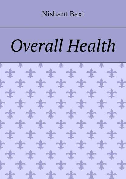 Скачать книгу Overall Health