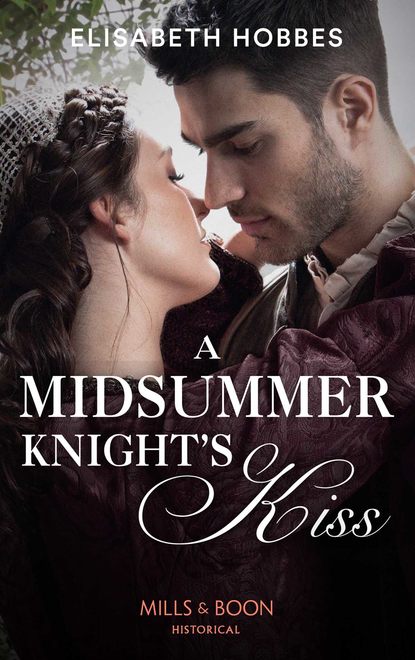 Скачать книгу A Midsummer Knight's Kiss
