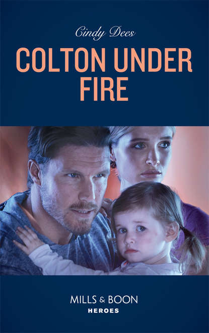 Скачать книгу Colton Under Fire