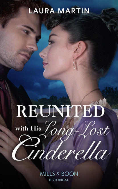 Скачать книгу Reunited With His Long-Lost Cinderella