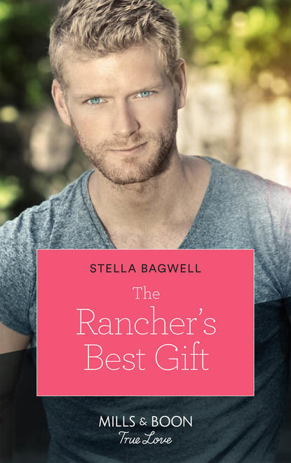 Скачать книгу The Rancher's Best Gift
