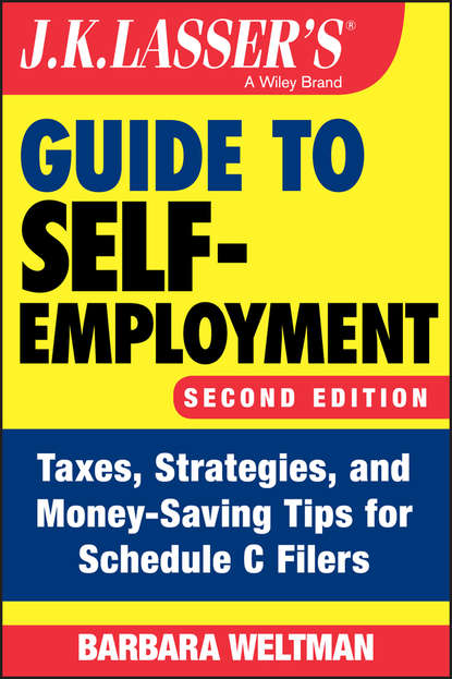 J.K. Lasser&apos;s Guide to Self-Employment