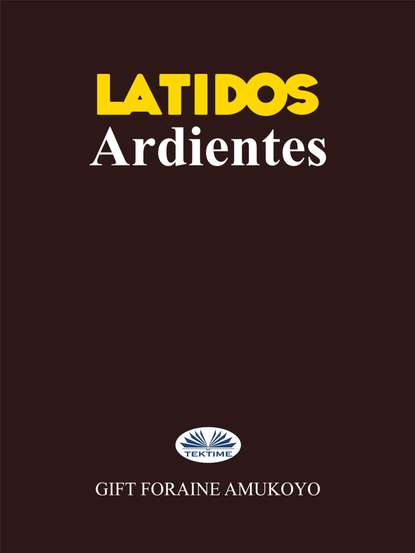 Скачать книгу Latidos Ardientes
