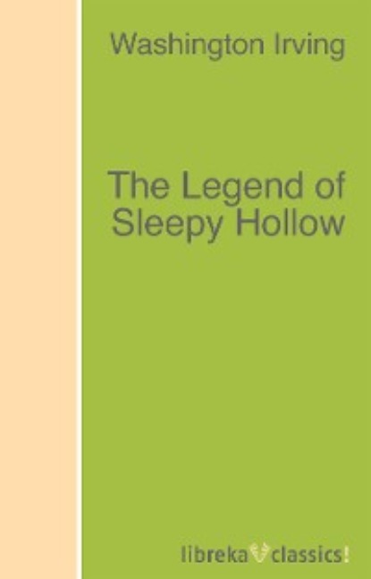 Скачать книгу The Legend of Sleepy Hollow