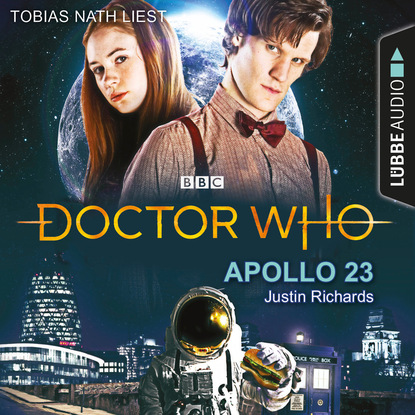 Скачать книгу Doctor Who - Apollo 23 (Gekürzt)
