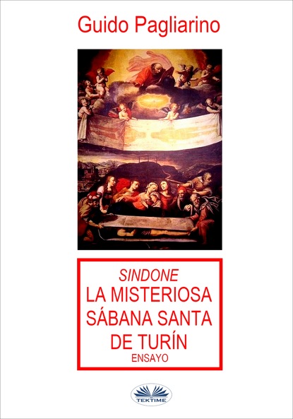 Sindone: La Misteriosa Sábana Santa De Turín