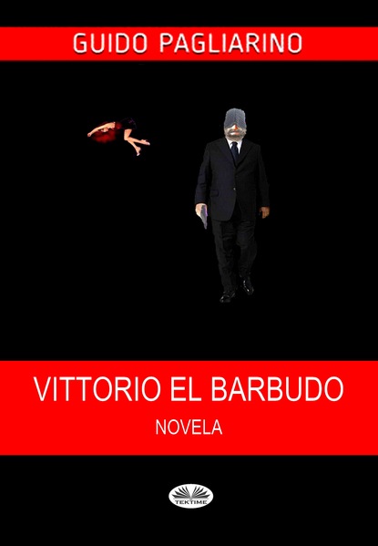 Скачать книгу Vittorio El Barbudo