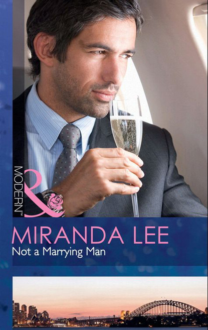 Скачать книгу Not a Marrying Man