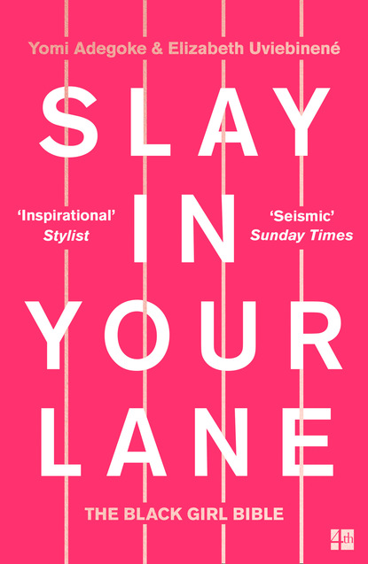 Скачать книгу Slay In Your Lane