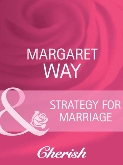 Скачать книгу Strategy For Marriage