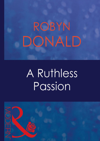 Скачать книгу A Ruthless Passion