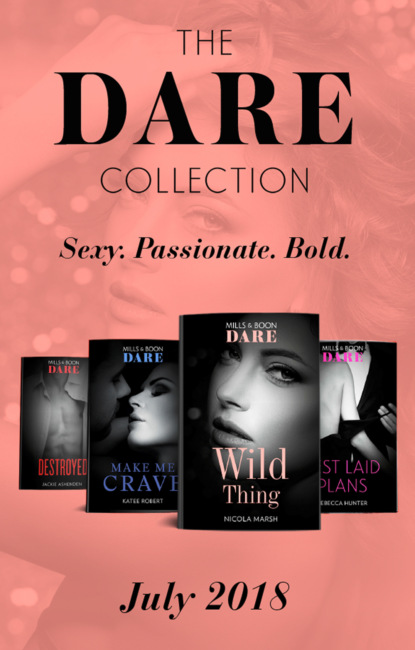 Скачать книгу The Dare Collection: July 2018