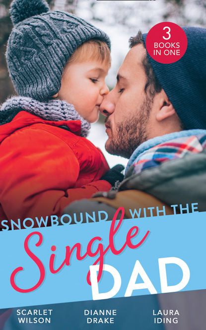 Скачать книгу Snowbound With The Single Dad