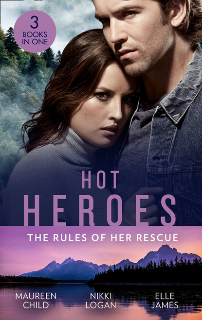Hot Heroes: The Rules Of Her Rescue