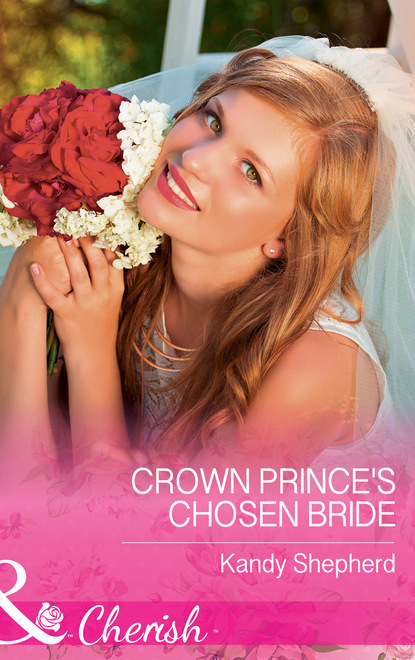 Скачать книгу Crown Prince's Chosen Bride