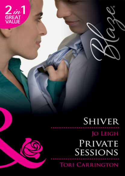 Shiver / Private Sessions