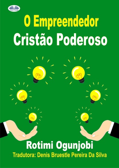 Скачать книгу O Empreendedor Cristão Poderoso