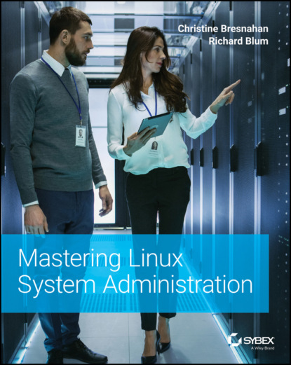 Скачать книгу Mastering Linux System Administration
